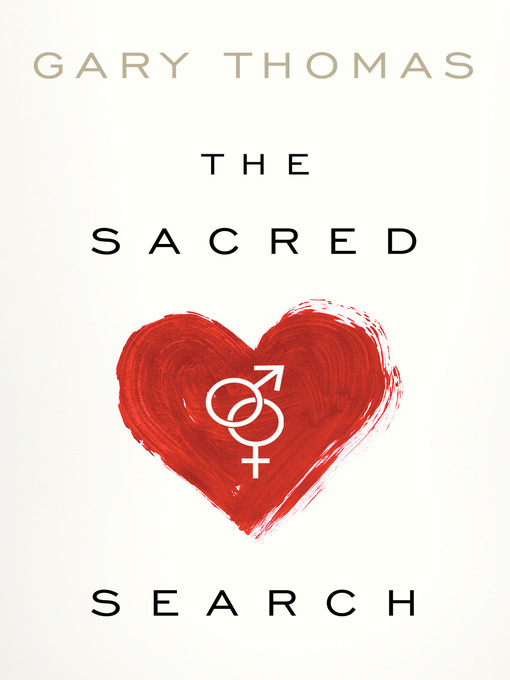 Title details for Sacred Search by Gary Thomas - Available